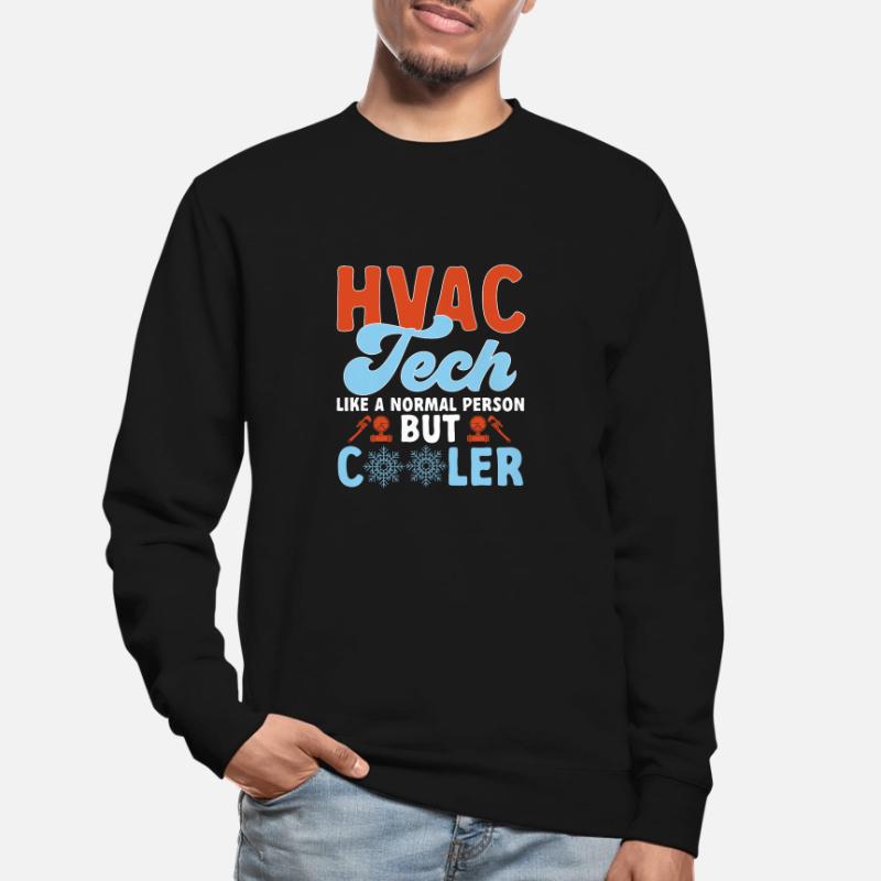 Chauffage, Climatisation, Ventilation, Technicien Sweat-shirt Unisexe