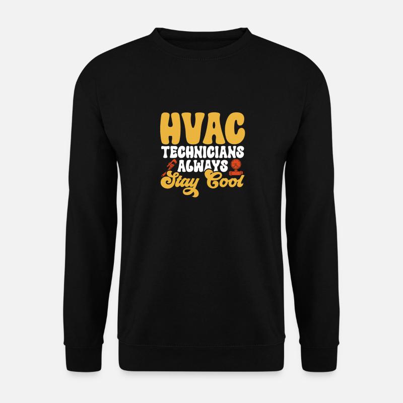 Heating, Air Conditioning, Ventilation, Technician - Unisex Sweatshirt - black
