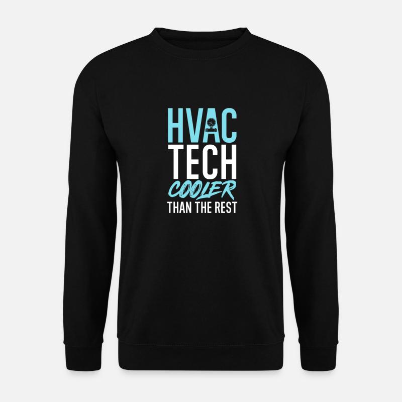 Chauffage, Climatisation, Ventilation, Technicien - Sweat-shirt Unisexe - noir