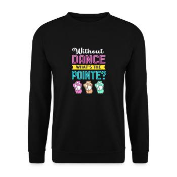 Ballet Ballet Dancer - Unisex Sweatshirt - black - Front - Alina (178cm) & Michal (187cm)