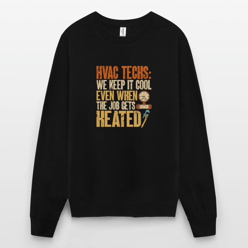Chauffage, Climatisation, Ventilation, Technicien Sweat-shirt Unisexe