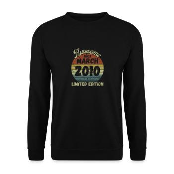 Awesome since March 2010 - Geburtstag - Unisex Pullover - Schwarz - Vorne - Alina (178cm) & Michal (187cm)