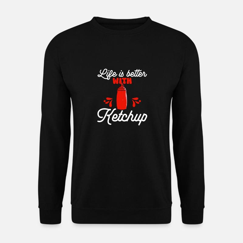Ketchup Tomato ketchup - Unisex Sweatshirt - black