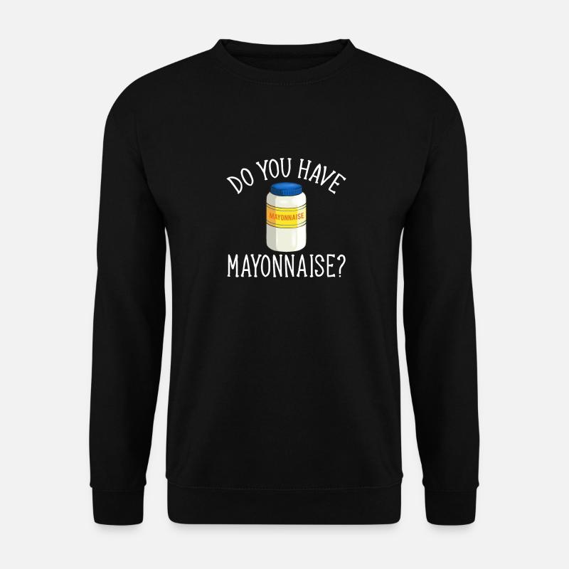 Mayonnaise - Unisex Sweatshirt - black