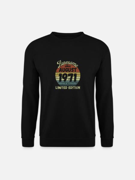 Awesome since August 1971 - Geburtstag - Unisex Pullover - Schwarz