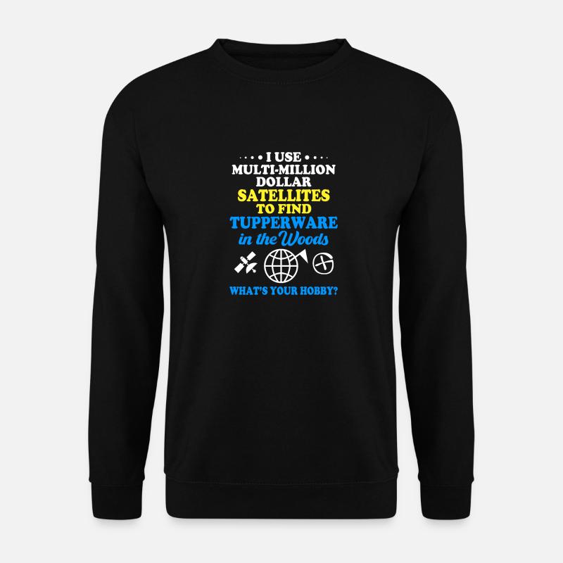 Geocaching Geocache Geocacher - Unisex Sweatshirt - black