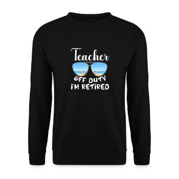 Teacher Off Duty Class Of 2024 Retirement Retired - Unisex Pullover - Schwarz - Vorne - Alina (178cm) & Michal (187cm)