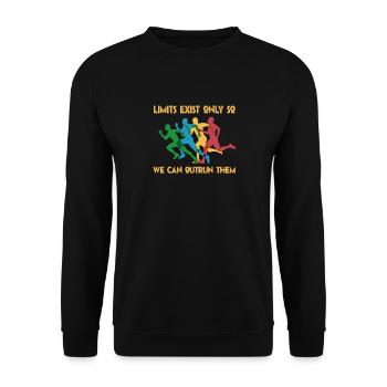 Limits Exist Only So We Can Outrun Them - Unisex Sweatshirt - black - Front - Alina (178cm) & Michal (187cm)