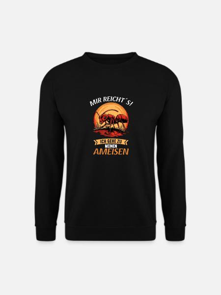 Ant ants ant - Unisex Sweatshirt - black
