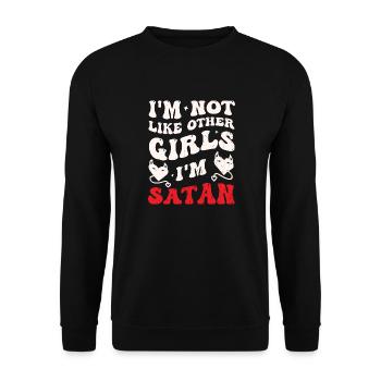 Funny Satan Quote - Not Like Other Girls - Unisex Sweatshirt - black - Front - Alina (178cm) & Michal (187cm)