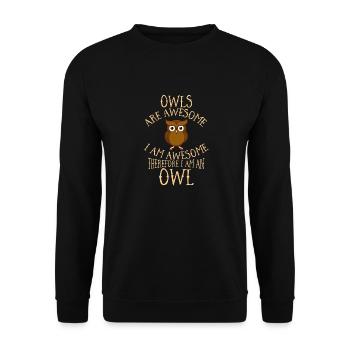 Eulen sind großartig Ich bin großartig, also bin ich eine Eule - Unisex Pullover - Schwarz - Vorne - Alina (178cm) & Michal (187cm)