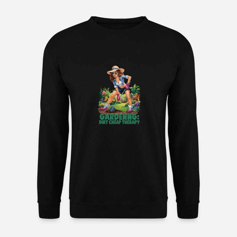 Lustige Gartenarbeit Spruch - Unisex Pullover - Schwarz