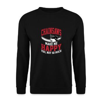 Les tronçonneuses me rendent heureux toi, pas tellement l’exploitation forestière L - Sweat-shirt Unisexe - noir - Devant - Alina (178cm) & Michal (187cm)