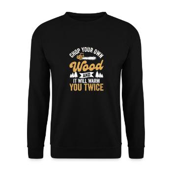 Coupez votre propre bois et il vous réchauffera deux fois plus - Sweat-shirt Unisexe - noir - Devant - Alina (178cm) & Michal (187cm)