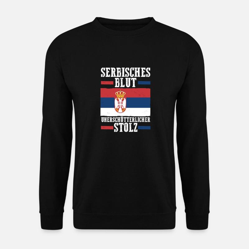Serbian Serbian Serbia - Unisex Sweatshirt - black