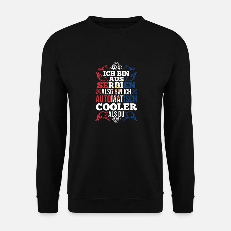 Serben Serbisch Serbien - Unisex Pullover - Schwarz