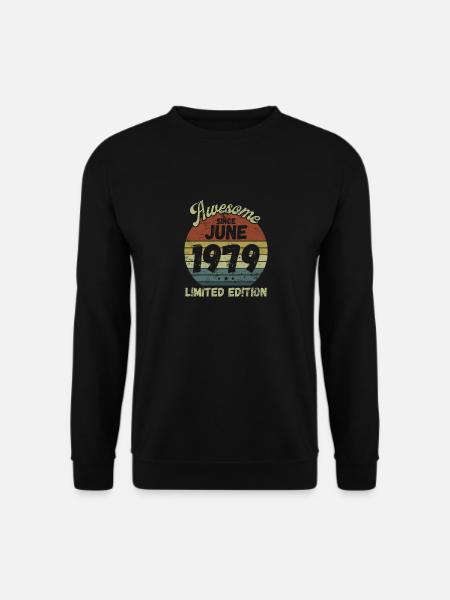 Awesome since June 1979 - Birthday - Unisex Sweatshirt - black