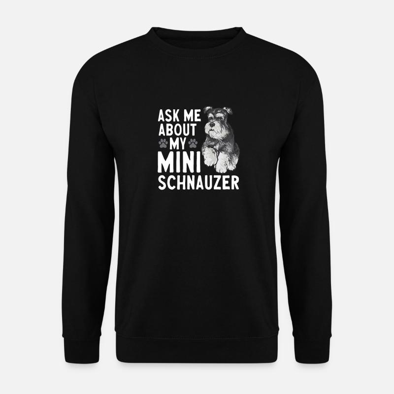Zwergschnauzer Hund Schnauzer - Unisex Pullover - Schwarz