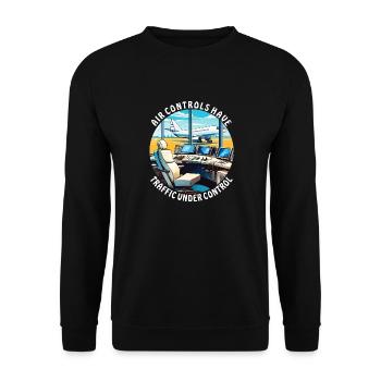 AIR CONTROLS HAVE TRAFFIC UNDER CONTROL - Unisex Sweatshirt - black - Front - Alina (178cm) & Michal (187cm)
