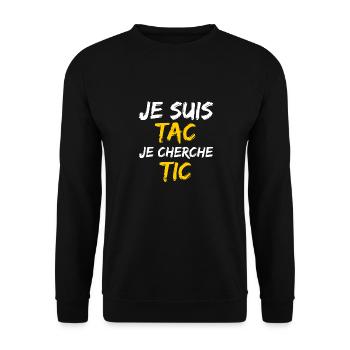 Je Suis TAC Je Cherche TIC - TIC et TAC Duo - Sweat-shirt Unisexe - noir - Devant - Alina (178cm) & Michal (187cm)