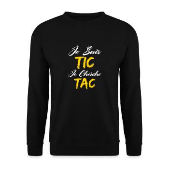 Je Suis TIC Je Cherche TAC - TIC et TAC Duo - Sweat-shirt Unisexe - noir - Devant - Alina (178cm) & Michal (187cm)