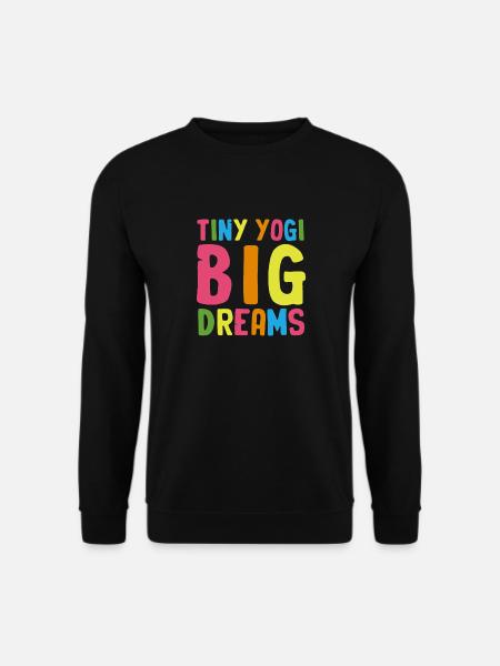 Tiny Yogi Big Dreams Meditation - Unisex Sweatshirt - black