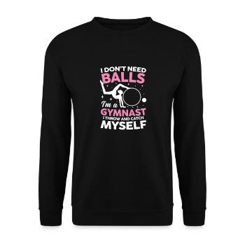 I Don't Need Balls I'm Gymnast Throw Catch Myself - Unisex Pullover - Schwarz - Vorne - Alina (178cm) & Michal (187cm)