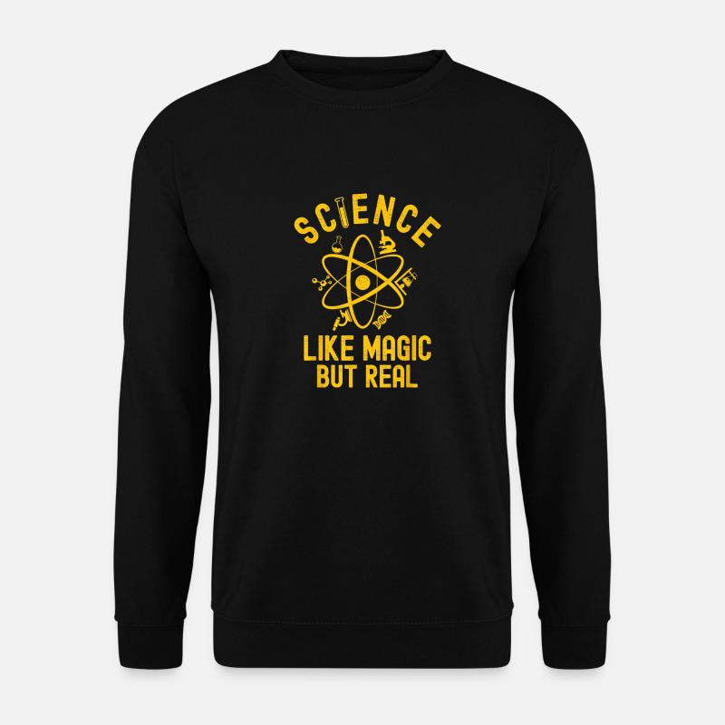 Science Like Magic But Real Funny Science Teacher - Unisex Pullover - Schwarz