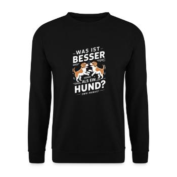 Hund Hunde Haustier Lustige Sprüche - Unisex Pullover - Schwarz - Vorne - Alina (178cm) & Michal (187cm)