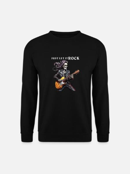 MUSIKER ROCK JUST LET IT ROCK - Unisex Pullover - Schwarz