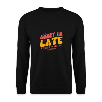 Sorry I m late - Sweat-shirt Unisexe - noir - Devant - Alina (178cm) & Michal (187cm)