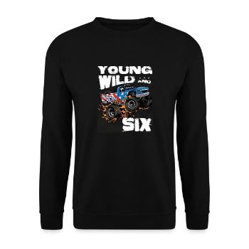 Jung, Wild und Sechs, Monster Truck 6. Geburtstag - Unisex Pullover - Schwarz - Vorne - Alina (178cm) & Michal (187cm)