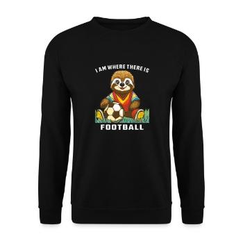 SLOTH I AM WHERE THERE IS FOOTBALL - Unisex Sweatshirt - black - Front - Alina (178cm) & Michal (187cm)