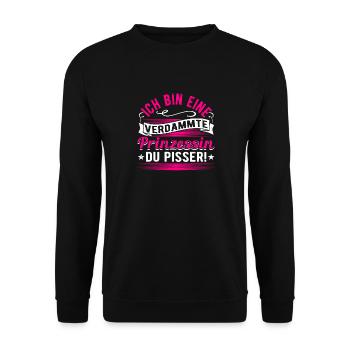 Sarcasm, I'm a princess, sarcastic - Unisex Sweatshirt - black - Front - Alina (178cm) & Michal (187cm)