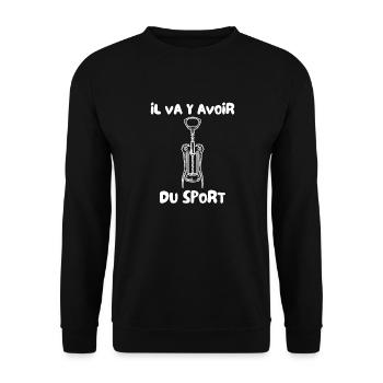 Tire Bouchon Il va y avoir du Sport Apéro Alcool - Sweat-shirt Unisexe - noir - Devant - Alina (178cm) & Michal (187cm)