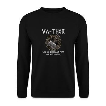 VA-THOR Für den coolsten Papa Episch und Humorvoll - Unisex Pullover - Schwarz - Vorne - Alina (178cm) & Michal (187cm)
