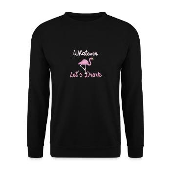 T-shirt Whatever Let’s Drink - Drôle d’oiseau flamant rose - Sweat-shirt Unisexe - noir - Devant - Alina (178cm) & Michal (187cm)