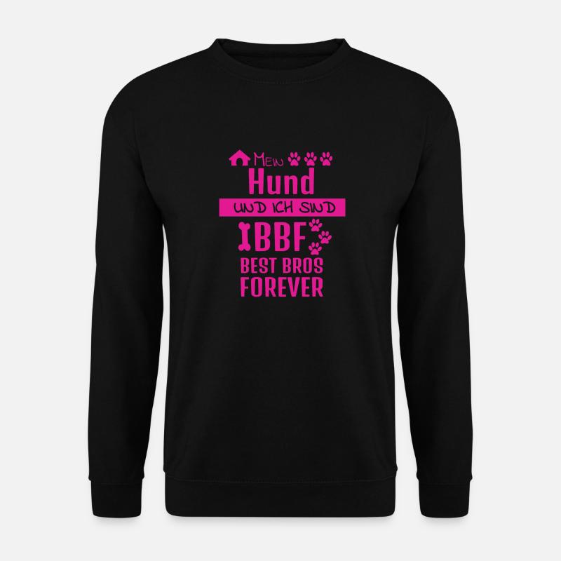Hundesport Hundeschule Spruch Best Bros Forever - Unisex Pullover - Schwarz