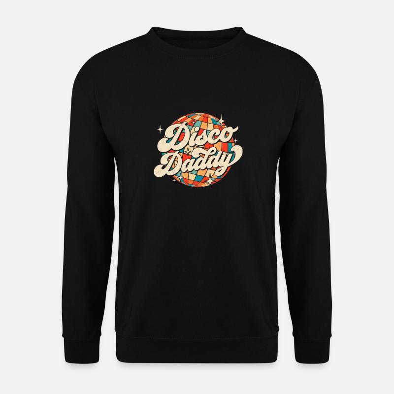 Vintage Disco Daddy Retro Dad Grandpa - Unisex Pullover - Schwarz