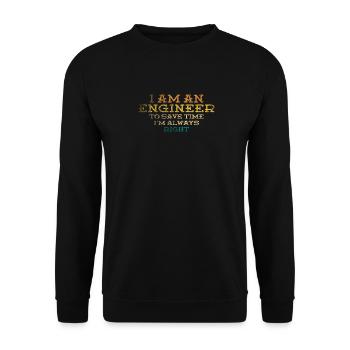 I Am An Engineer Always Right - Unisex Sweatshirt - black - Front - Alina (178cm) & Michal (187cm)