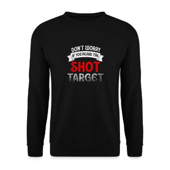 Heard The Shot Never The Target Sniper - Unisex Sweatshirt - black - Front - Alina (178cm) & Michal (187cm)