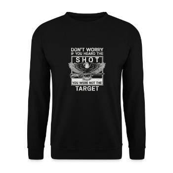 Entendu le coup de feu Jamais la cible Sniper - Sweat-shirt Unisexe - noir - Devant - Alina (178cm) & Michal (187cm)