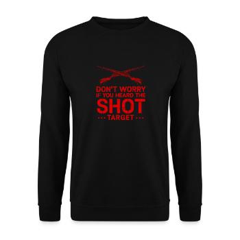 Entendu le coup de feu Jamais la cible Sniper - Sweat-shirt Unisexe - noir - Devant - Alina (178cm) & Michal (187cm)