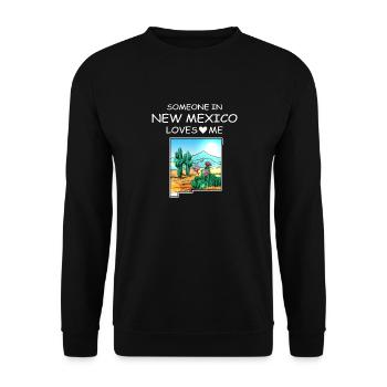 Someone In New Mexico Loves Me - Unisex Sweatshirt - black - Front - Alina (178cm) & Michal (187cm)