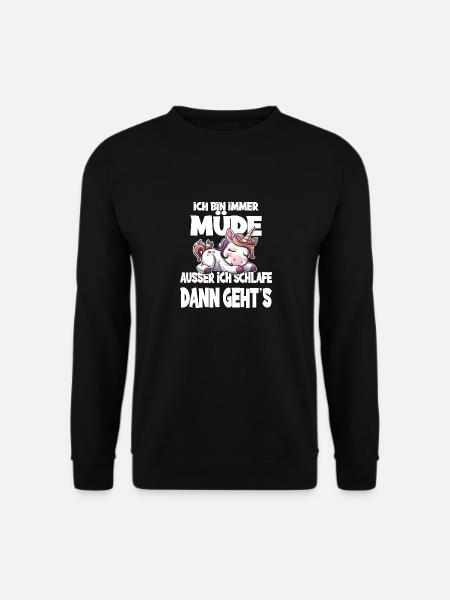 Ich Bin Immer Müde Ausser Ich Schlafe Dann Geht's - Unisex Pullover - Schwarz