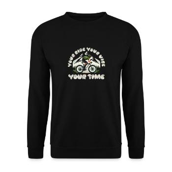 Your Ride Your Vibe Your Time - Unisex Sweatshirt - black - Front - Alina (178cm) & Michal (187cm)