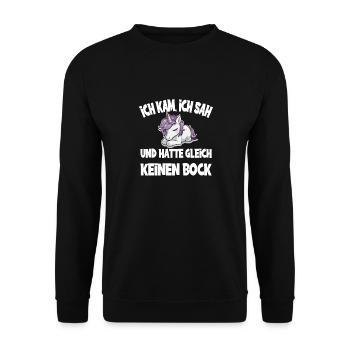 Ich Kam Ich Sah Und Hatte Gleich Keinen Bock - Unisex Pullover - Schwarz - Vorne - Alina (178cm) & Michal (187cm)