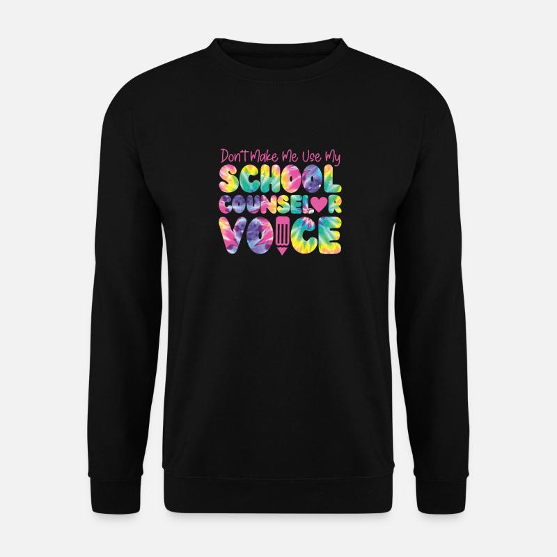 Conseiller scolaire Tie Dye Don’t - Sweat-shirt Unisexe - noir