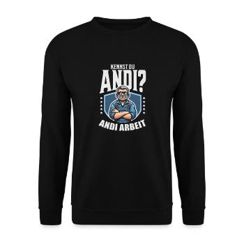 Handwerker Andi Arbeit Geschenk Sprüche Lustig - Unisex Pullover - Schwarz - Vorne - Alina (178cm) & Michal (187cm)