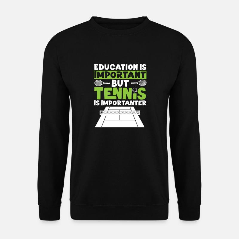 Funny Tennis Player Racket - Unisex Sweatshirt - black